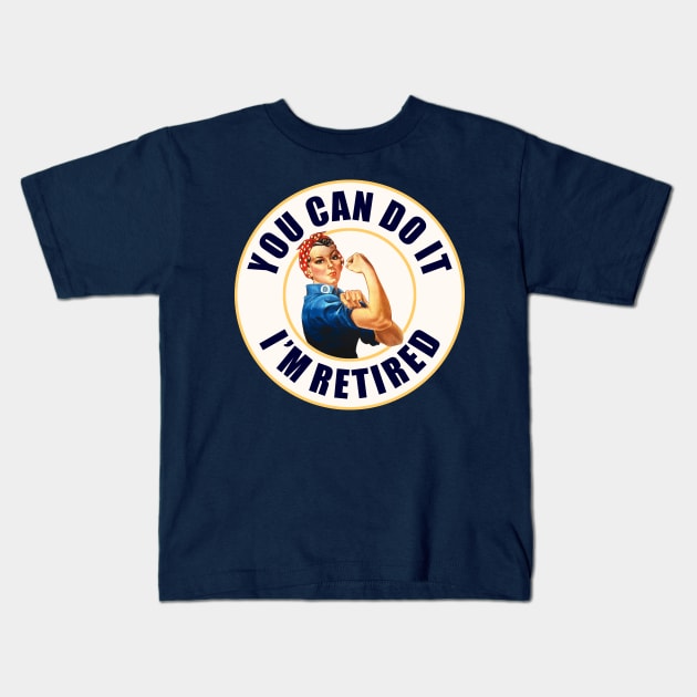 Retired Rosie the Riveter Kids T-Shirt by CafePretzel